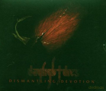 Daylight Dies: Dismantling Devotion [CD]