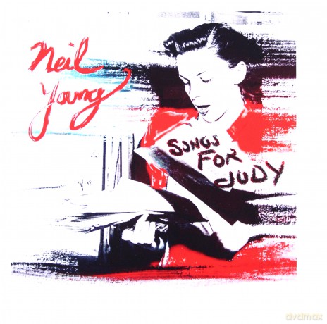 Neil Young: Songs For Judy [CD]