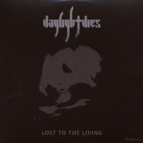 Daylight Dies: Lost To The Living [CD]