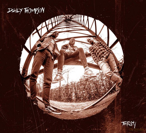 Daily Thompson: Thirsty (digipack) [CD]