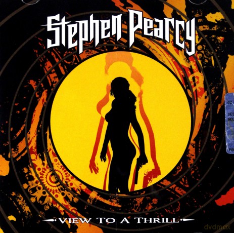 Stephen Pearcy: View To A Thrill [CD]
