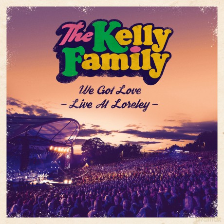 Kelly Family: We Got Love - Live At Loreley (PL) [2CD]