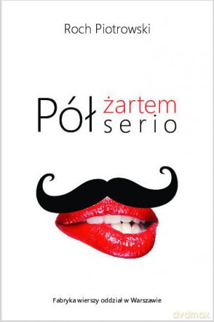Pół żartem pół serio - Roch Piotrowski [KSIĄŻKA]
