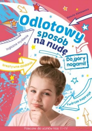 Odlotowy sposób na nudę. Do góry nogami! [KSIĄŻKA]