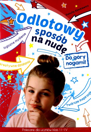 Odlotowy sposób na nudę. Do góry nogami! [KSIĄŻKA]