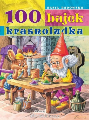 100 bajek krasnoludka [KSIĄŻKA]
