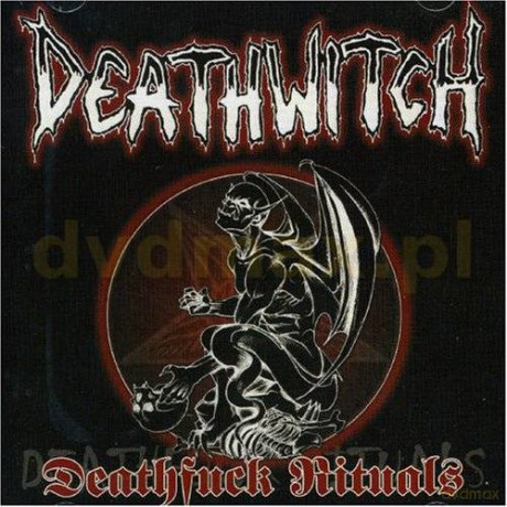 Deathwitch: Deathfuck Rituals [CD]