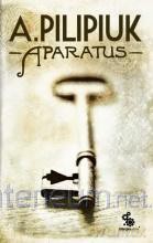 Aparatus - Andrzej Pilipiuk [KSIĄŻKA]
