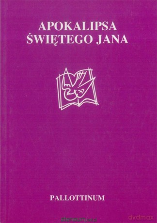 Apokalipsa świętego Jana [KSIĄŻKA]