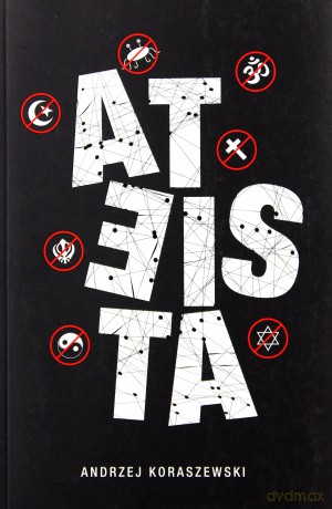 Ateista - Andrzej Koraszewski [KSIĄŻKA]