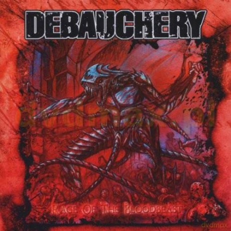 Debauchery: Rage Of The Bloodbeast [CD]