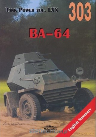 BA-64. Tank Power vol. LXX 303 - Ewgienij Proczko [KSIĄŻKA]