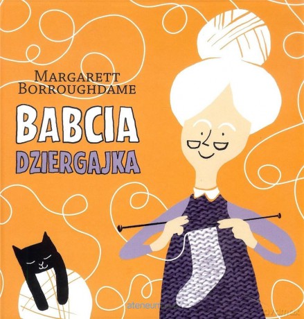 Babcia dziergajka - Margarett Borroughdame [KSIĄŻKA]