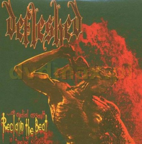 Defleshed: Reclaim The Beat [CD]