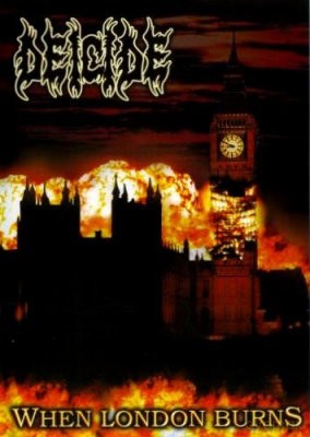 Deicide: When London Burns [DVD]