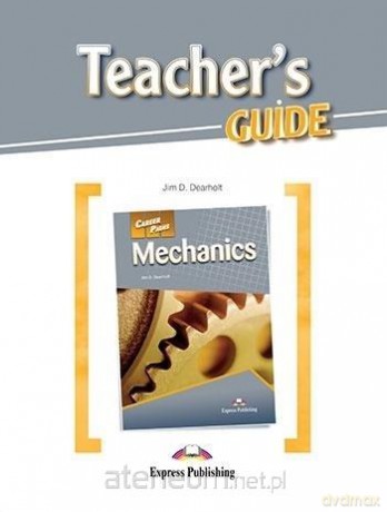 Career Paths: Mechanics Teacher's Guide [KSIĄŻKA]