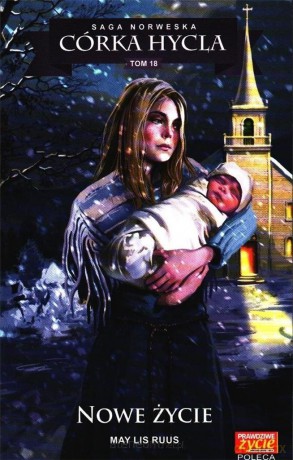 Córka Hycla (Tom 1)8 Nowe życie - May Lis Ruus [KSIĄŻKA]