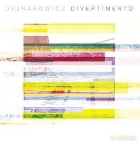 Dejnarowicz: Divertimento [CD]