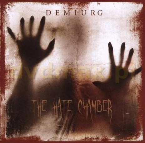 Demiurg: The Hate Chamber [CD]