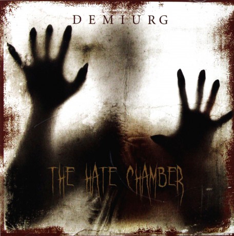 Demiurg: The Hate Chamber [CD]