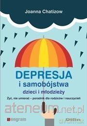 Depresja i samobójstwa dzieci i młodzieży [KSIĄŻKA]