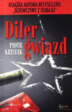 Diler gwiazd - Piotr Krysiak [KSIĄŻKA]