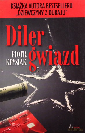 Diler gwiazd - Piotr Krysiak [KSIĄŻKA]