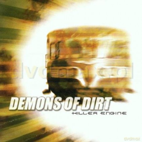 Demons Of Dirt: Killer Engine [CD]