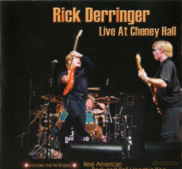 Rick Derringer: Live At Cheney Hall [CD]