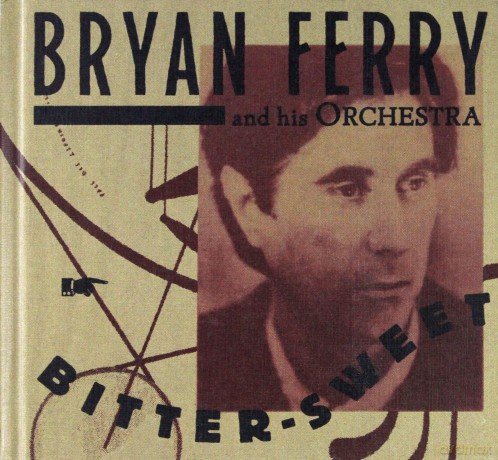 Bryan Ferry: Bitter Sweet (Deluxe) [CD]