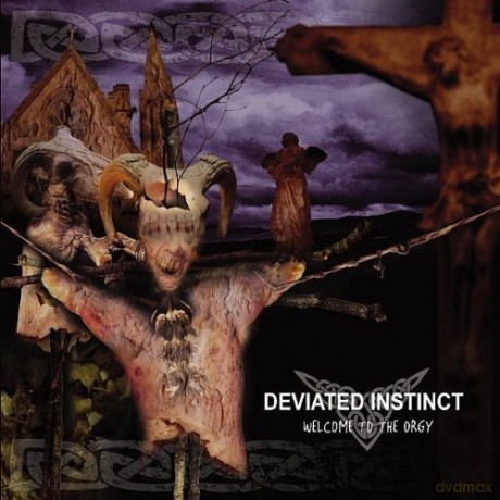 Deviated Instinct: Welcome To The Orgy (digipack) [CD]