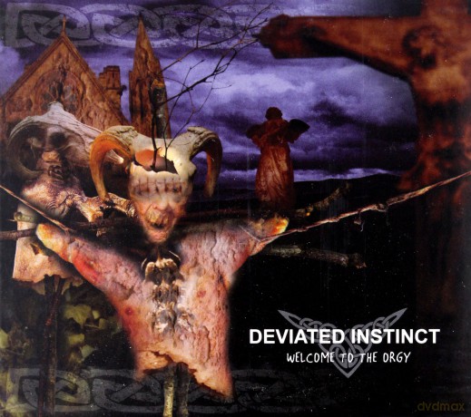 Deviated Instinct: Welcome To The Orgy (digipack) [CD]