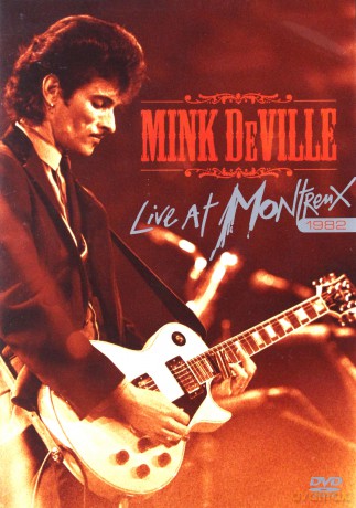 Mink Deville: Live At Montreux 1982 [DVD]