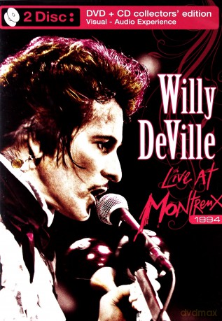 Willy Deville: Live At Montreux 1994 [CD]+[DVD]