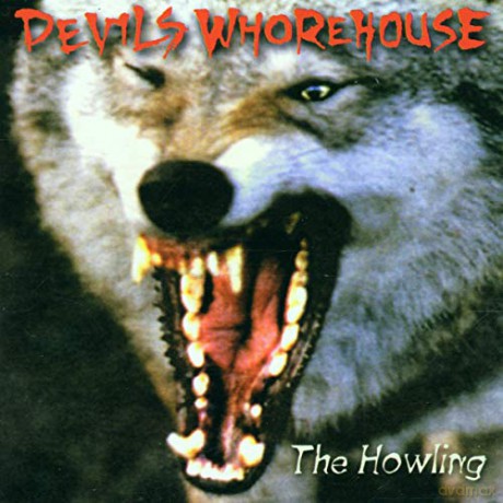 Devils Whorehouse: The Howling [CD]