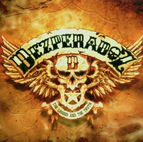 Dezperadoz: The Legend And The Truth [CD]