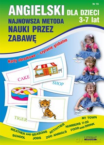 Angielski dla dzieci 3-7 lat. Zeszyt 16. Najnowsza metoda nauki przez zabawę. Karty obrazkowe - czytanie globalne - Katarzyna Piechocka-Empel [KSIĄŻKA]