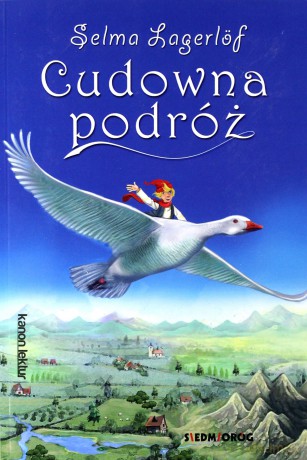 Cudowna podróż - Selma Lagerlof [KSIĄŻKA]