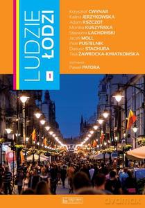 Ludzie Łodzi - Paweł Patora [KSIĄŻKA]