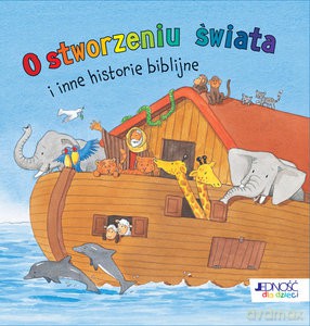 O stworzeniu świata i inne historie biblijne - Doerte Beutler [KSIĄŻKA]