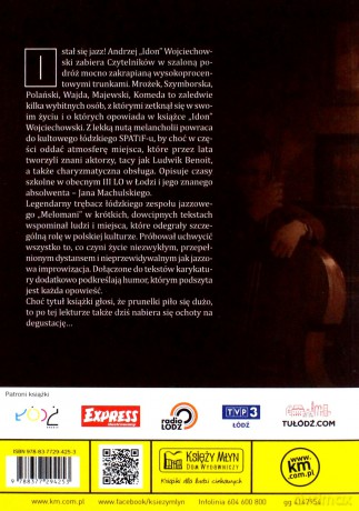 Prunelki piło się dużo. Jazz, Łódź i ludzie we wspomnieniach trębacza "Melomanów" - Andrzej Wojciechowski [KSIĄŻKA]