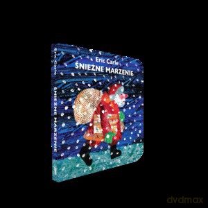 Śnieżne marzenie - Eric Carle [KSIĄŻKA]