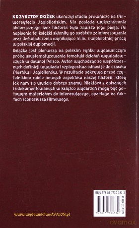 Wywiad polski za Piastów i Jagiellonów. Dyplomacja i wojskowość - Krzysztof Rożek [KSIĄŻKA]