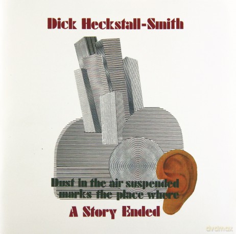 Dick Heckstall Smith: A Story Ended [CD]