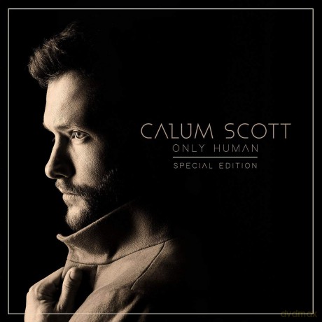 Calum Scott: Only Human (Special Edition) [CD]