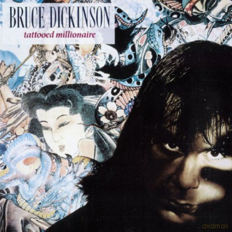 Bruce Dickinson: Tattooed Millionaire [2CD]
