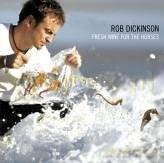 Rob Dickinson: Fresh Wine For The... [CD]