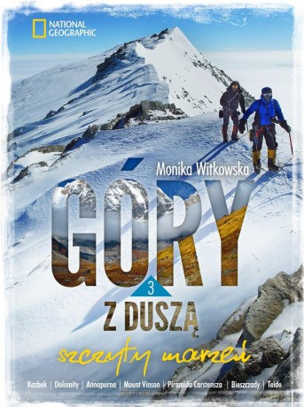 Góry z duszą 3 Szczyty marzeń - Monika Witkowska [KSIĄŻKA]
