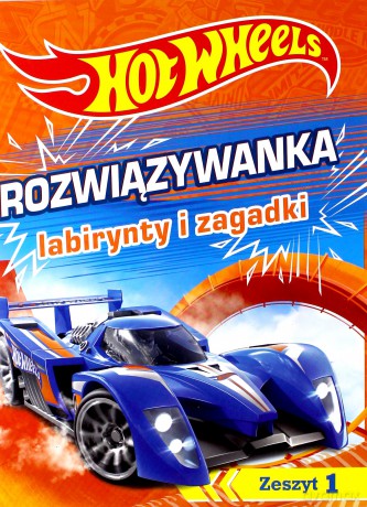 Hot Wheels Rozwiązywanka. Labirynty i zagadki [KSIĄŻKA]