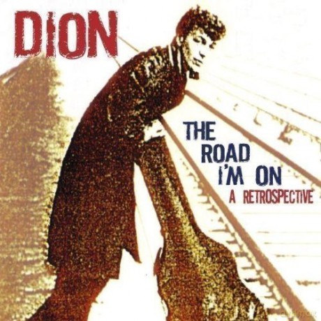 Dion: The Road I'm On [2CD]